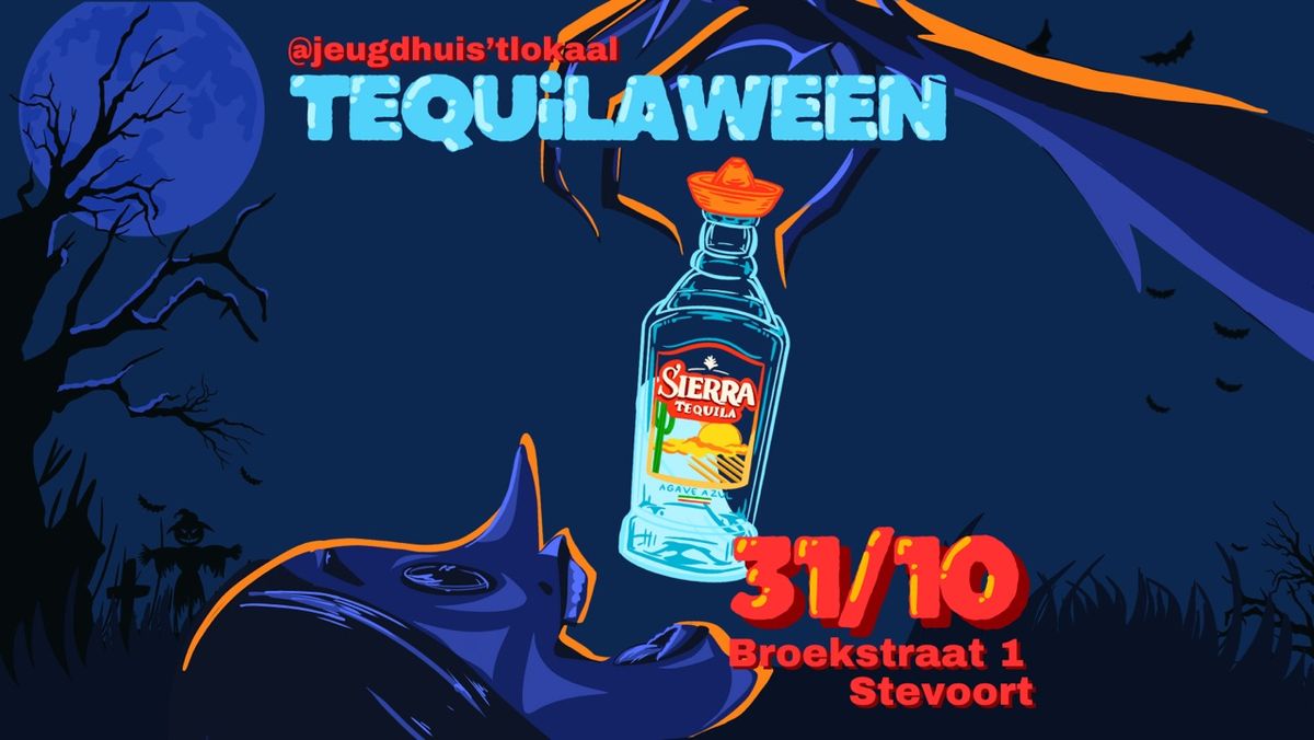 TEQUILAWEEN @\u2018t Lokaal