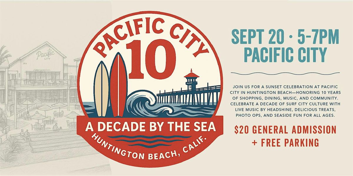 Pacific City: 10th Birthday Party