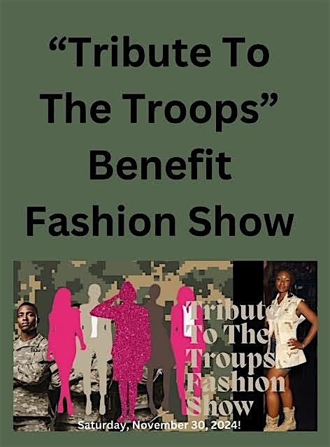 Tribute To The Troops Benefit Fashion Show