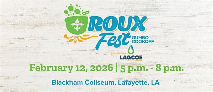 Roux Fest Gumbo Cookoff powered by Lagcoe