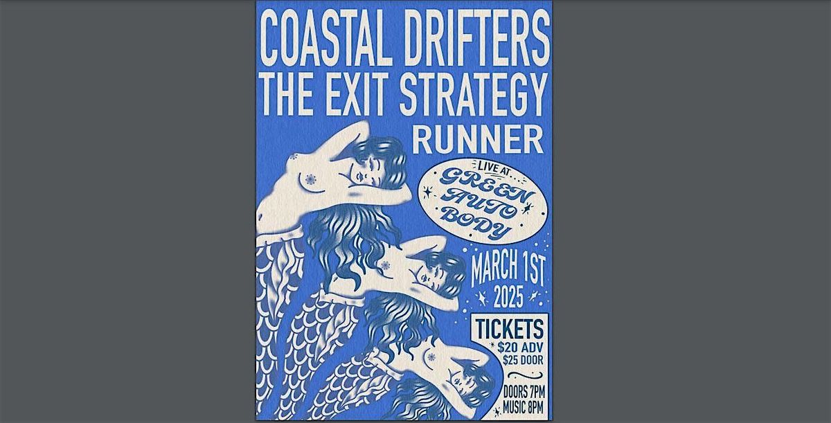 Coastal Drifters, The Exit Strategy, Runner