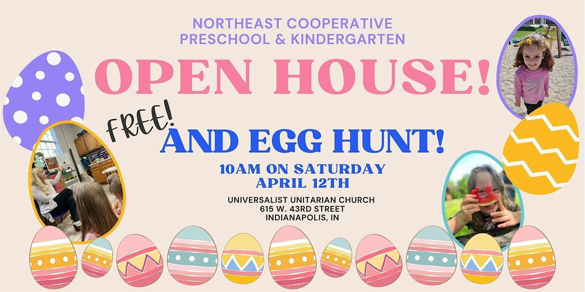 Community Egg Hunt and Open House