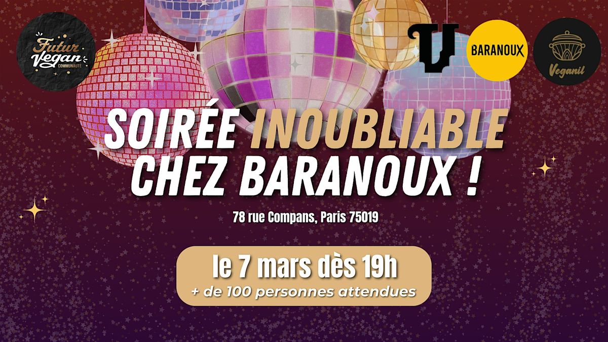 \u2728 SOIR\u00c9E CHEZ BARANOUX (Billetterie dans la description)