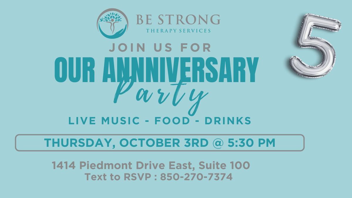 Be Strong 5 Year Anniversary Party