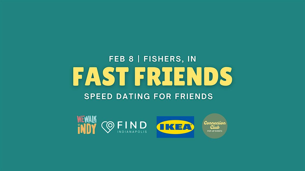 Fast Friends - Speed Dating for Friends| Fishers, IN