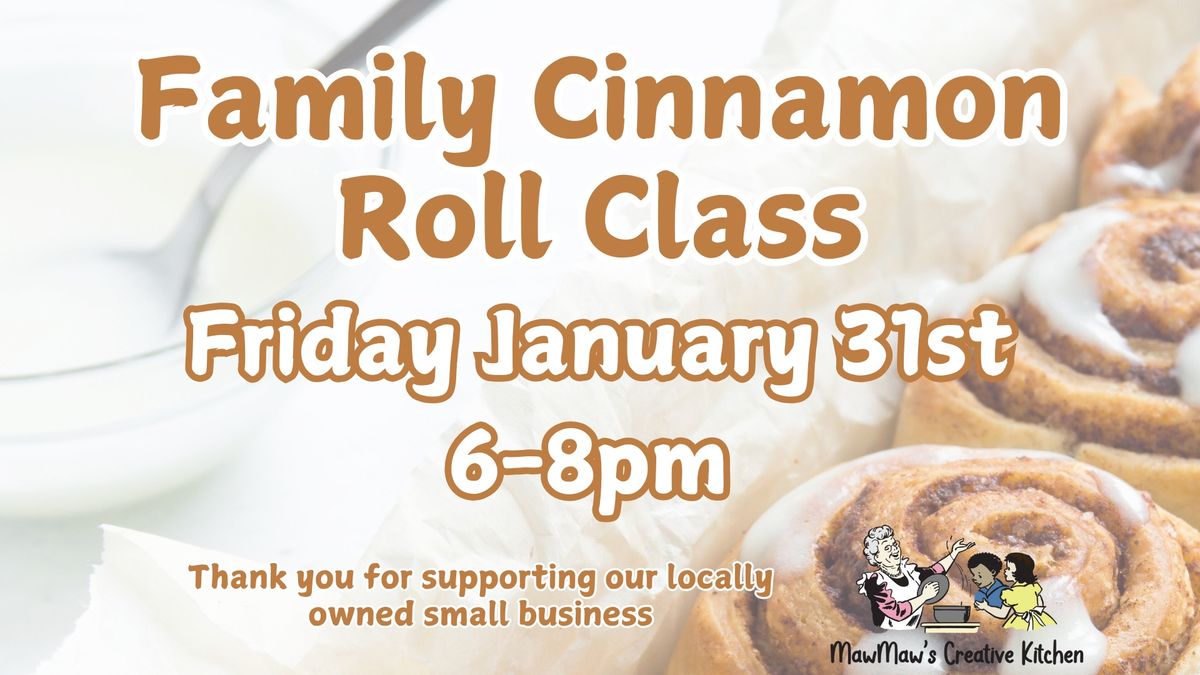 Family Cinnamon Roll Class