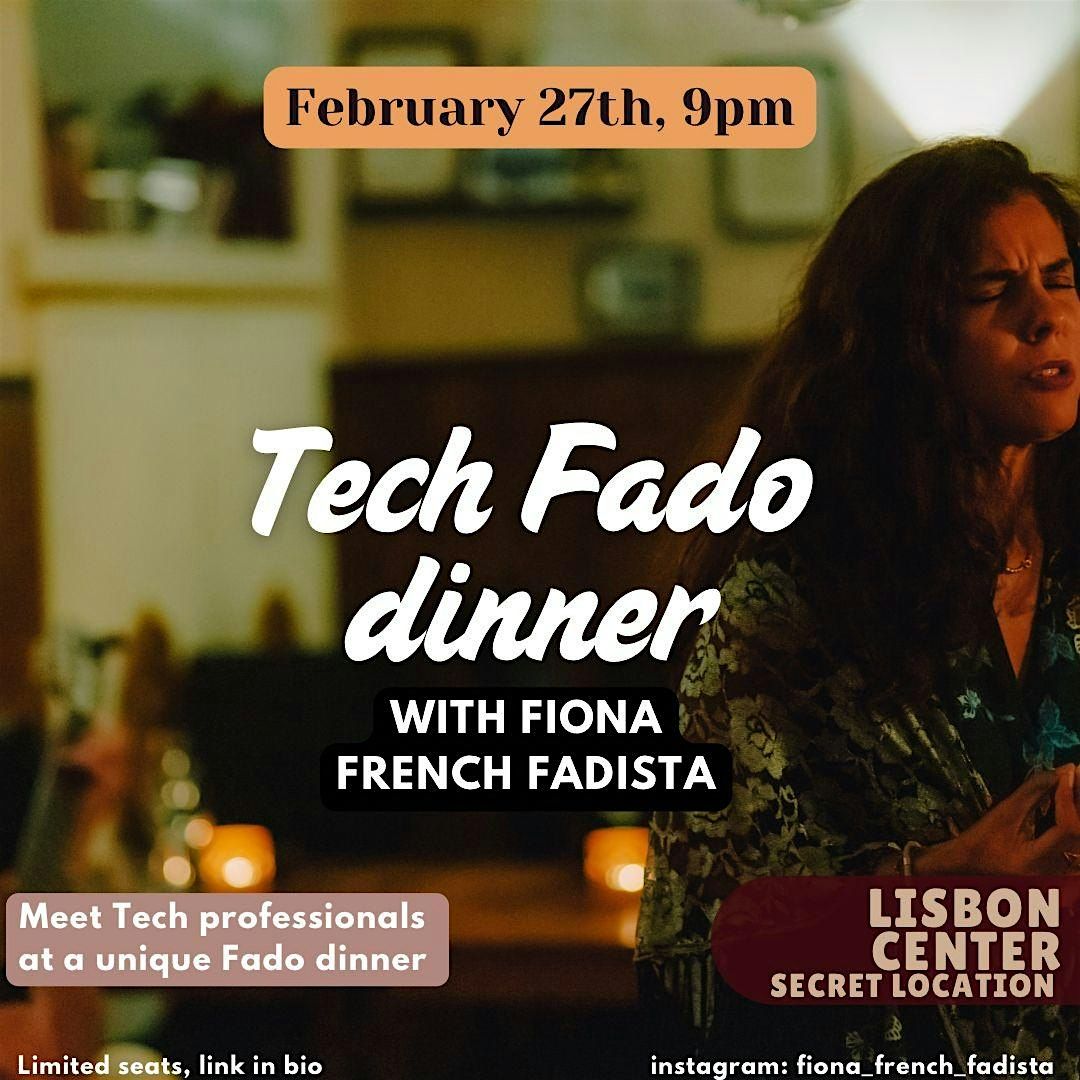 Lisbon Tech Fado Dinner