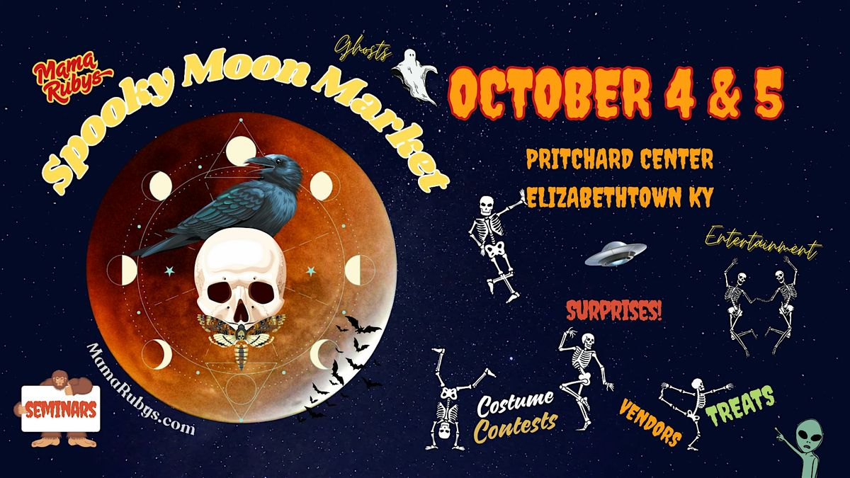 SPOOKY MOON MARKET (TWO DAYS - OCTOBER 4 & 5)