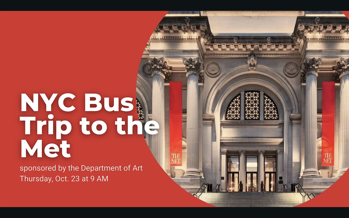 New York City Bus Trip to the MET