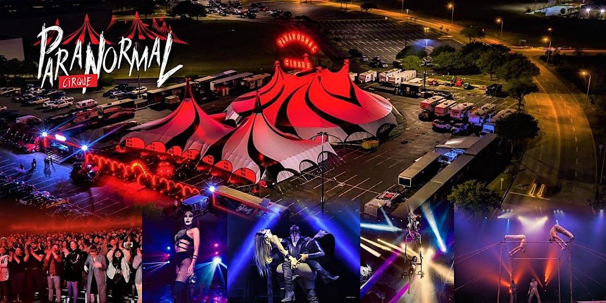 Paranormal Cirque II - Oakland, CA - August 29 - September 1, 2025