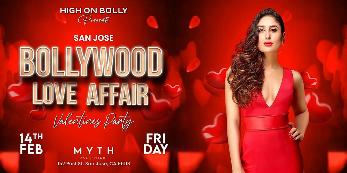 FEB 14 | BOLLYWOOD LOVE AFFAIR | HOTTEST VALENTINE'S PARTY | SAN JOSE