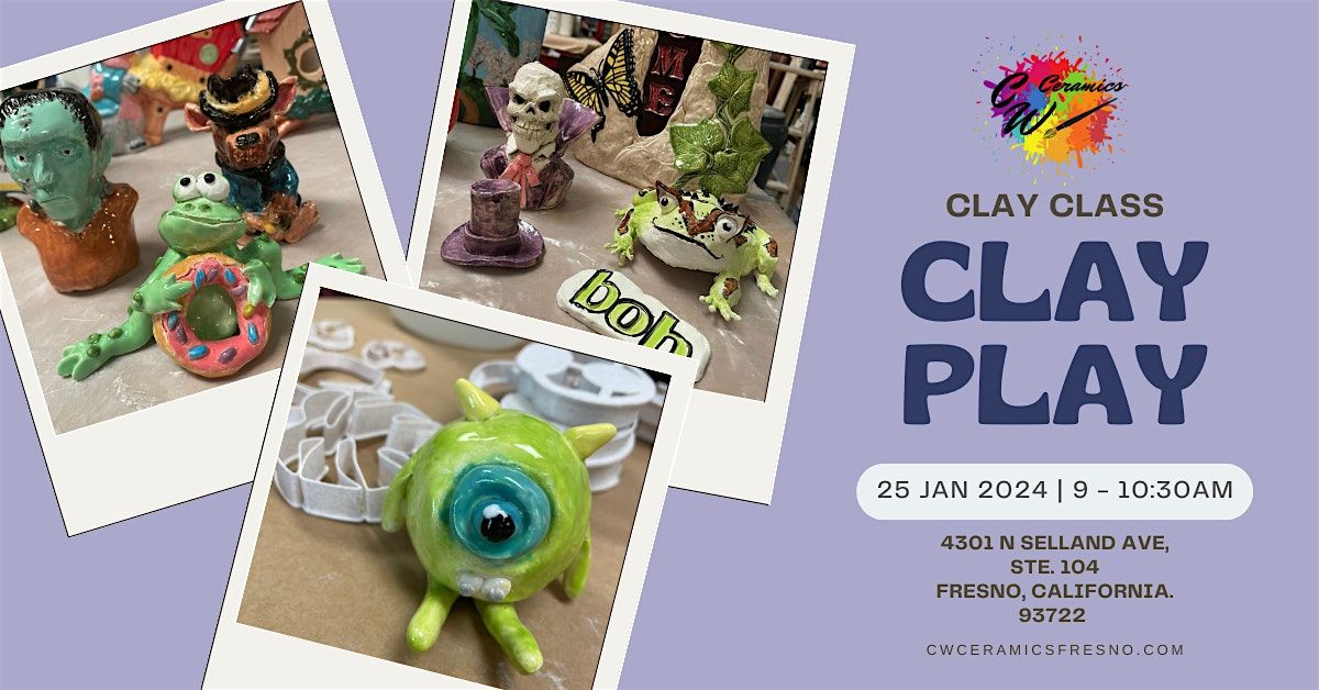 Clay Class: Clay Play