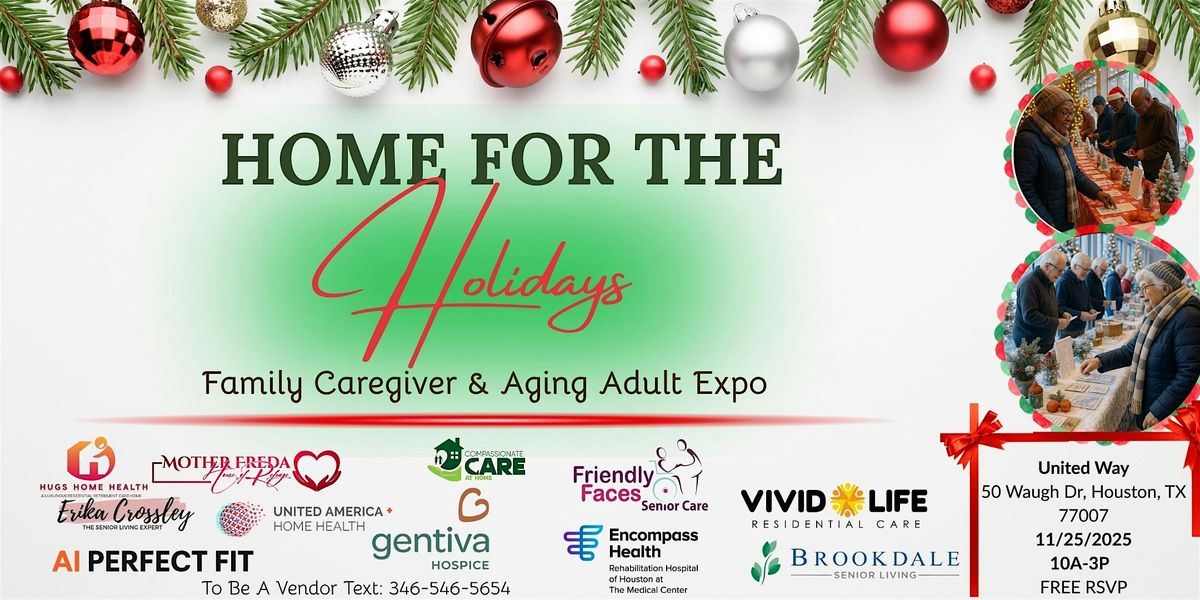 Home For The Holidays - Family Caregiver and Aging Adult Expo