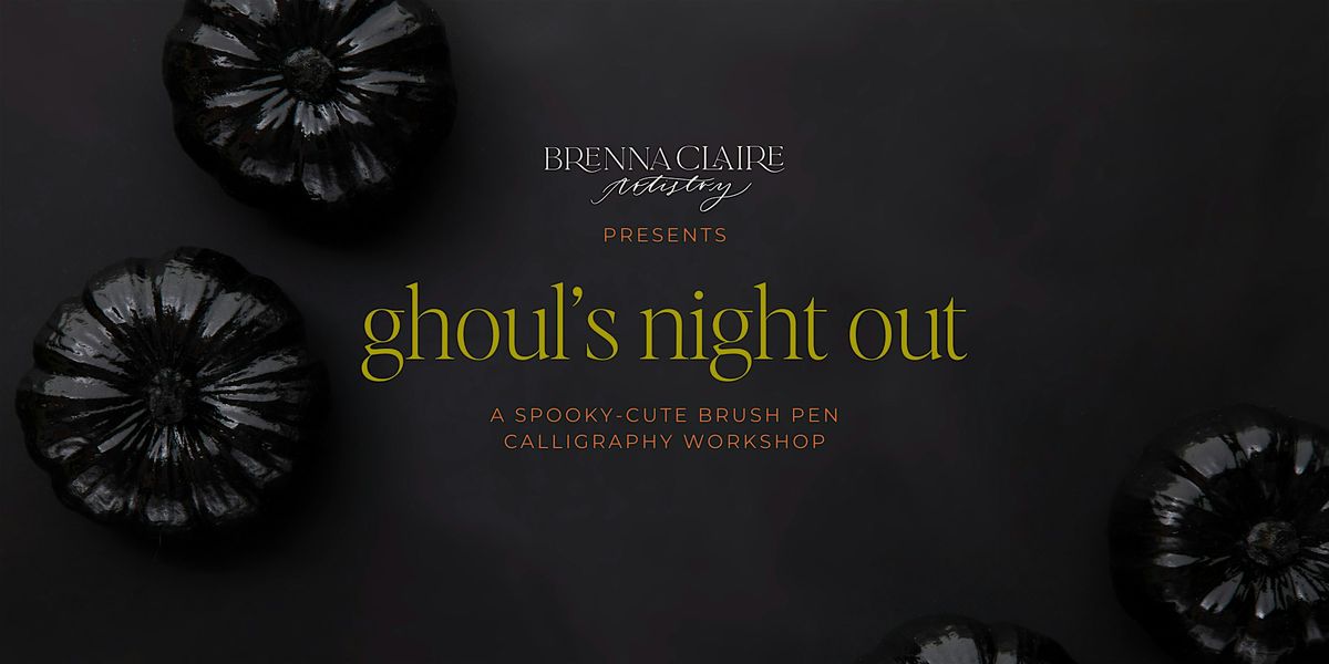 Ghoul's Night Out Brush Calligraphy Class