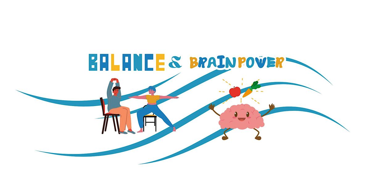 Balance & Brain Power