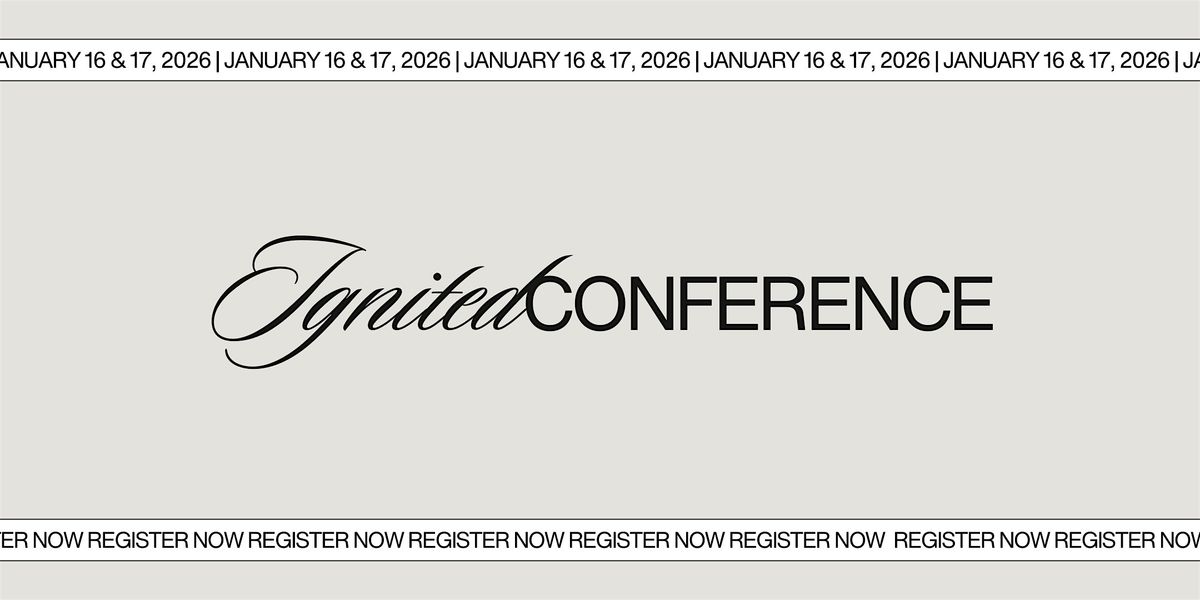 2026 ignited WOMEN'S CONFERENCE