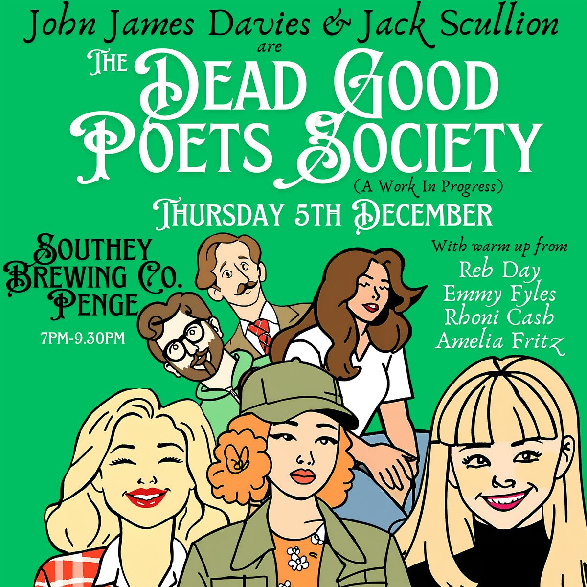 The Dead Good Poets Society @ Southey Brewing Co