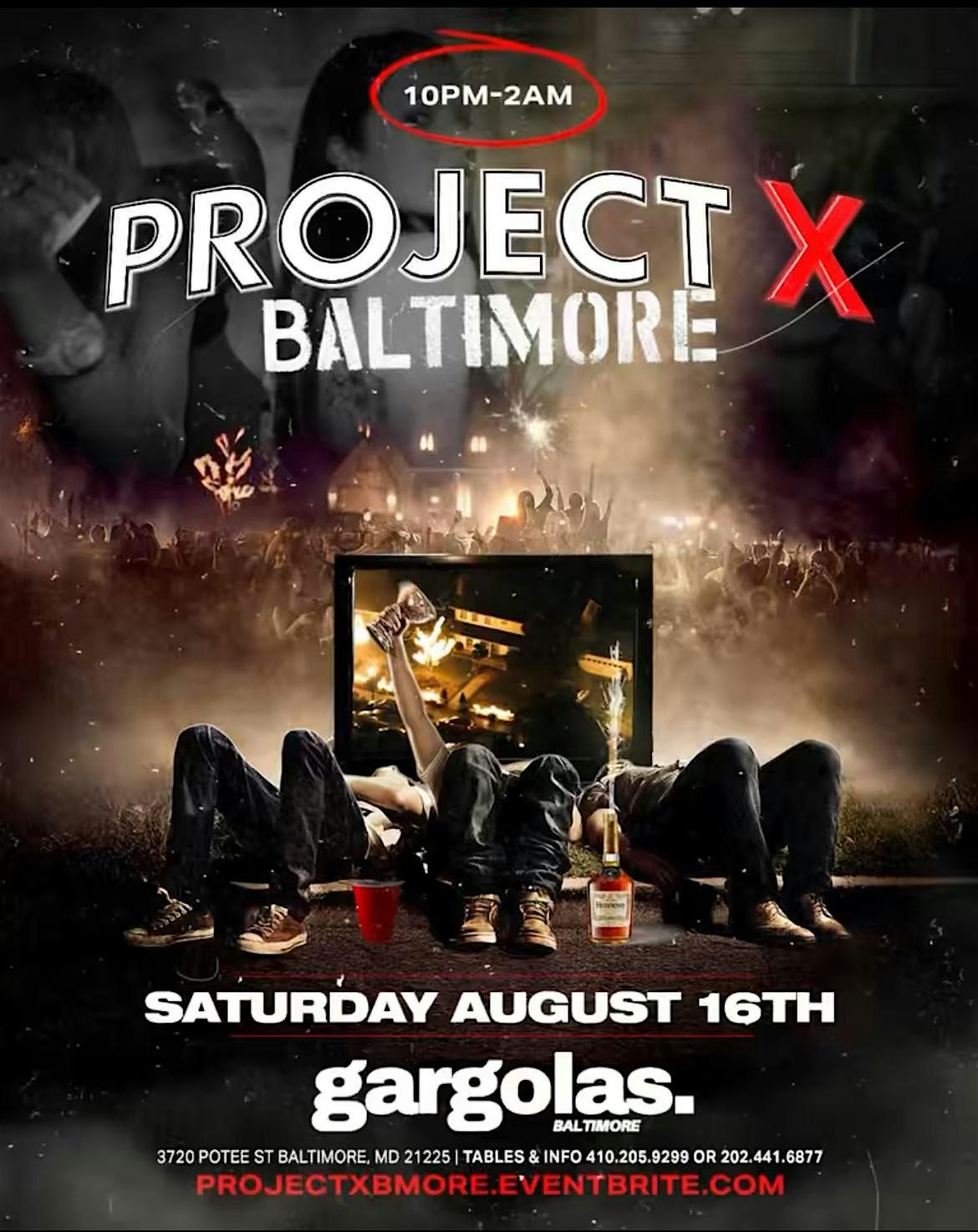 Project X Baltimore  @GargolasLounge