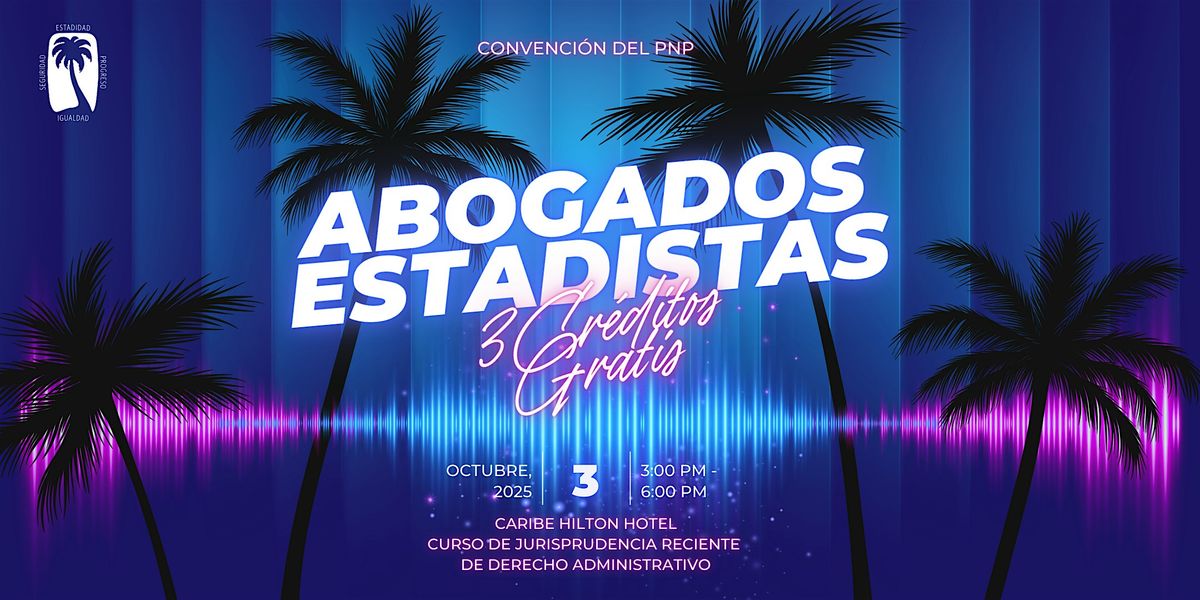 Abogados: Convenci\u00f3n Anual del PNP