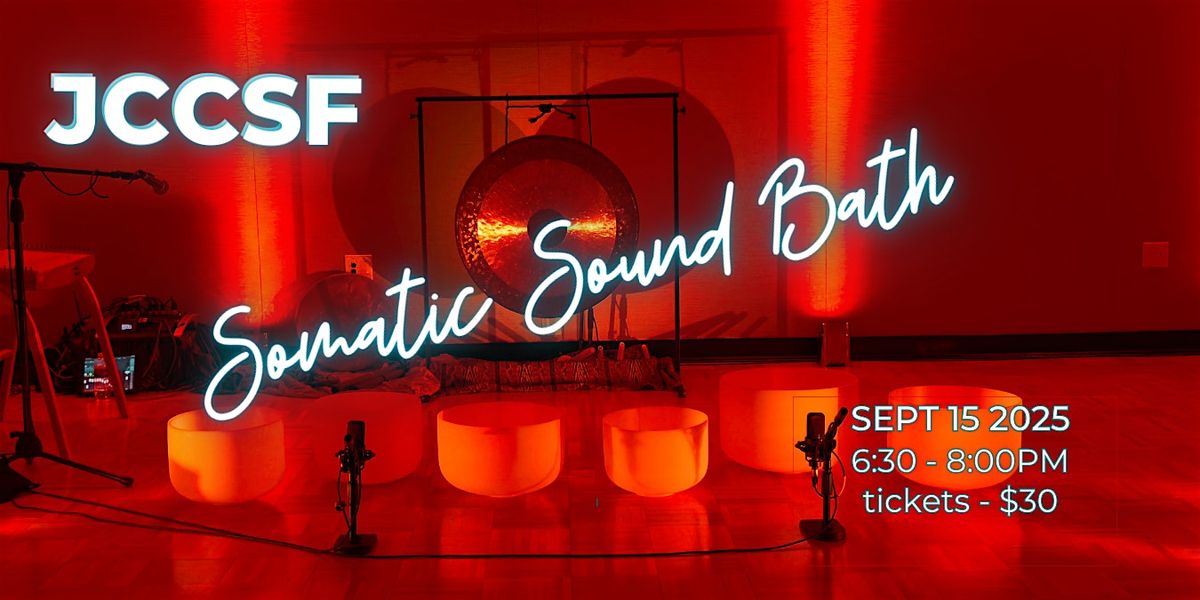 Sound Bath in San Francisco @JCCSF