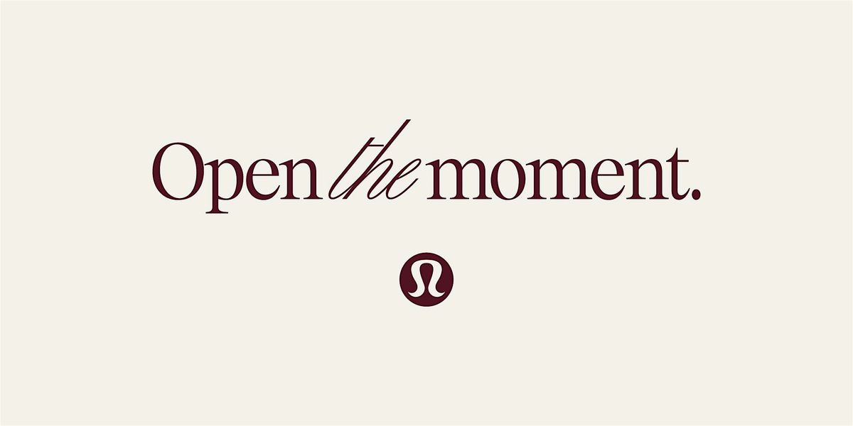 Open the Moment at lululemon music lane