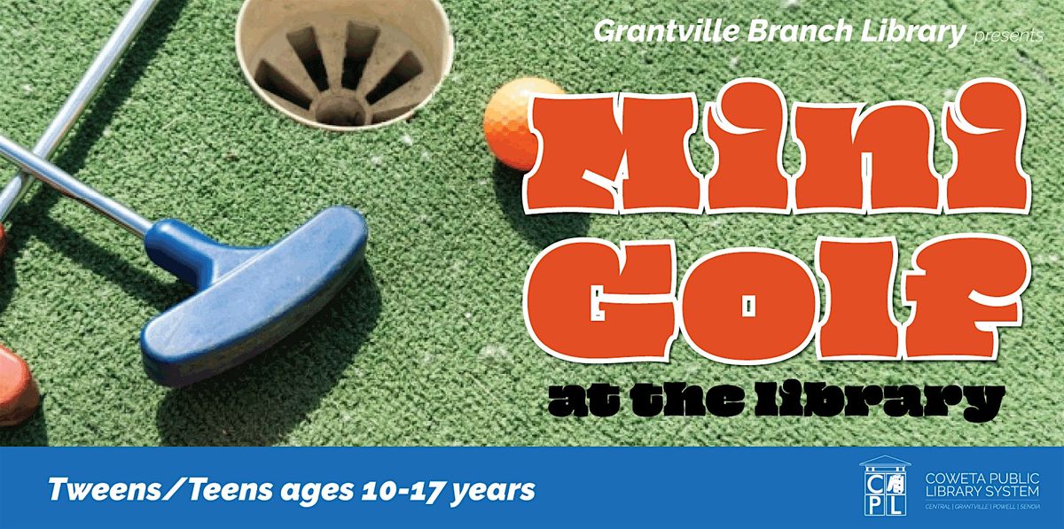Mini Golf at Your Library