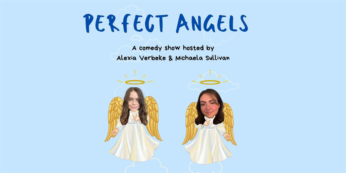 Perfect Angels Comedy Show