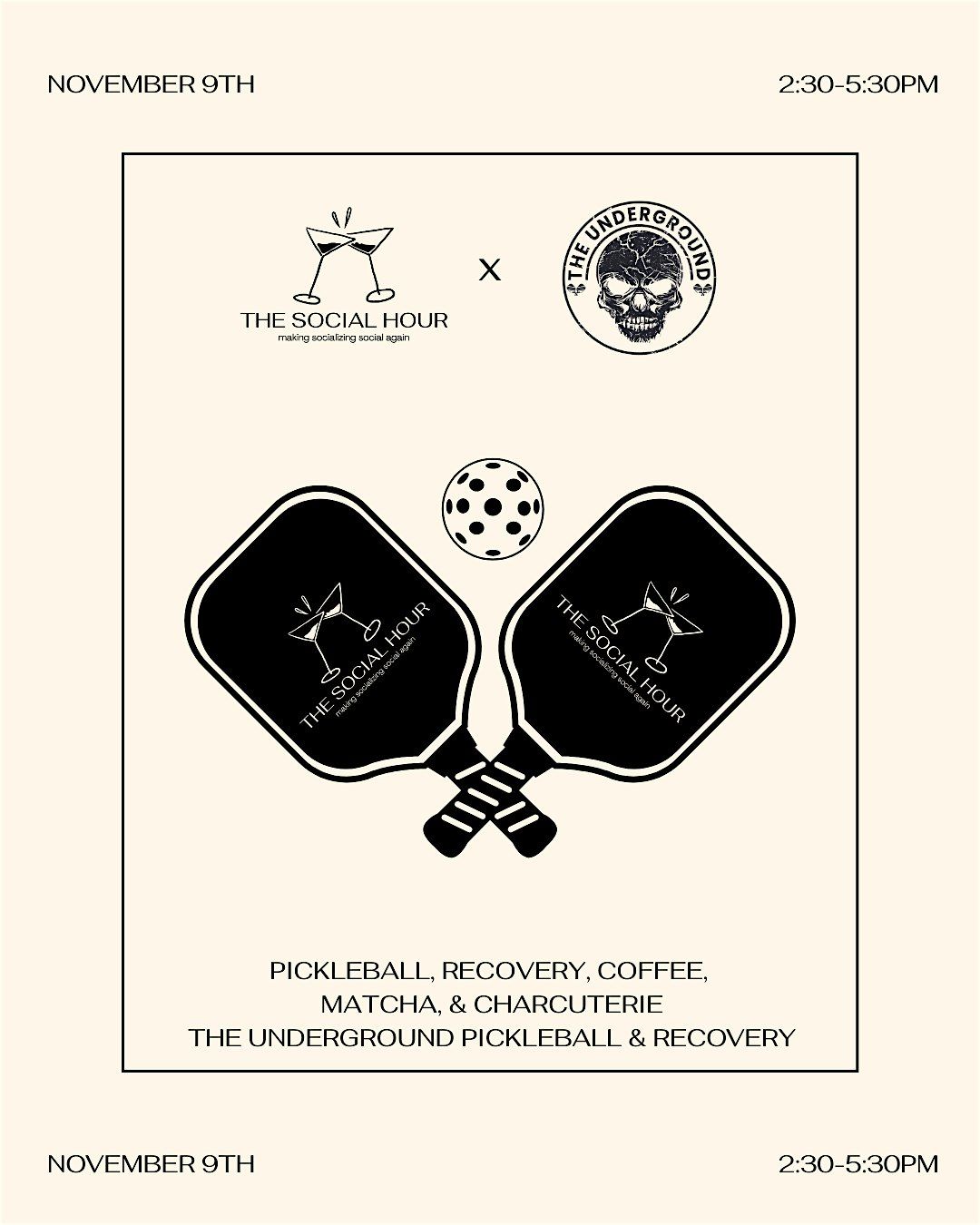 The Social Hour x The Underground: Pickleball Event