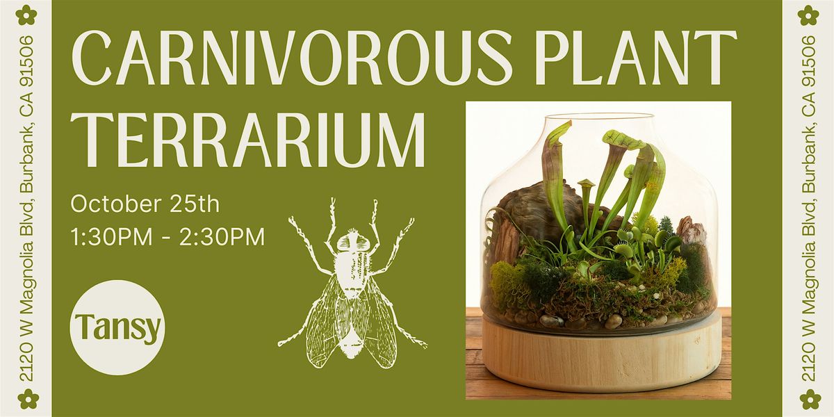 Carnivorous Plant Terrarium Workshop