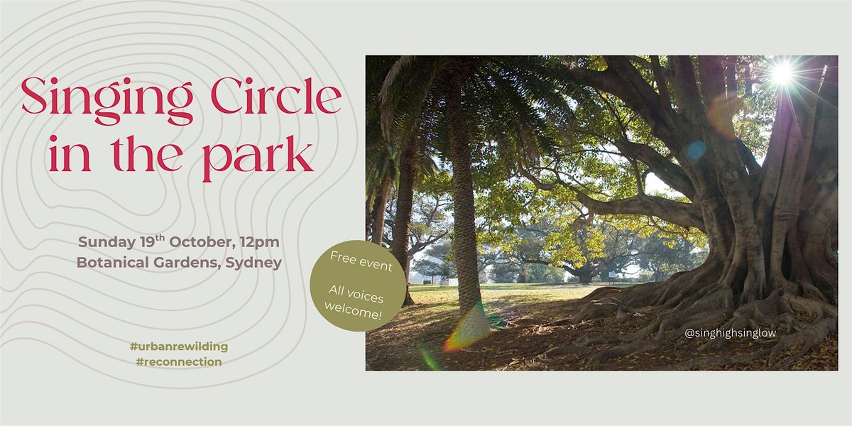 Singing Circle in the Park: City edition + Sketching session!