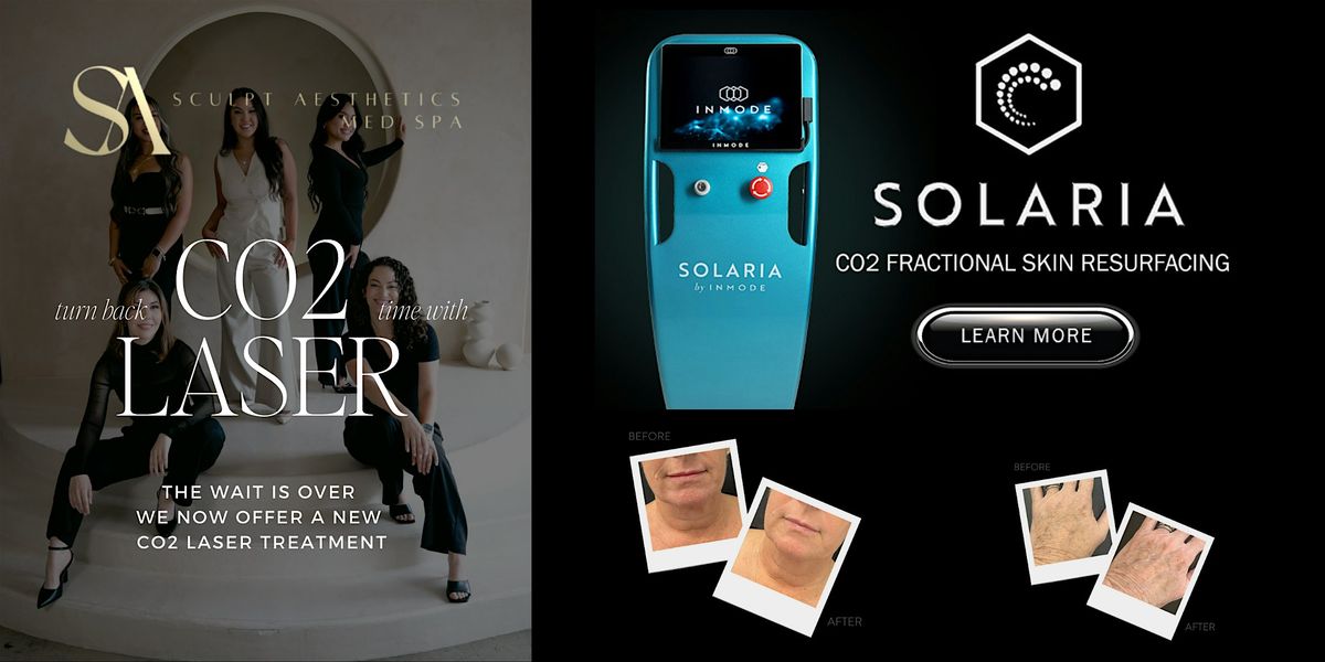 The Solaria Experience NEW CO2 Laser
