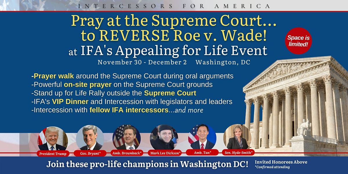Join IFA at the U.S. Supreme Court as we pray for the unborn!
