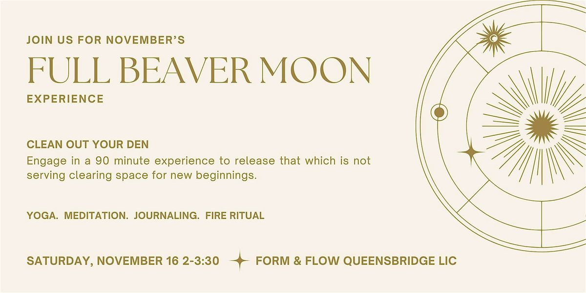 Full Beaver Moon Experience