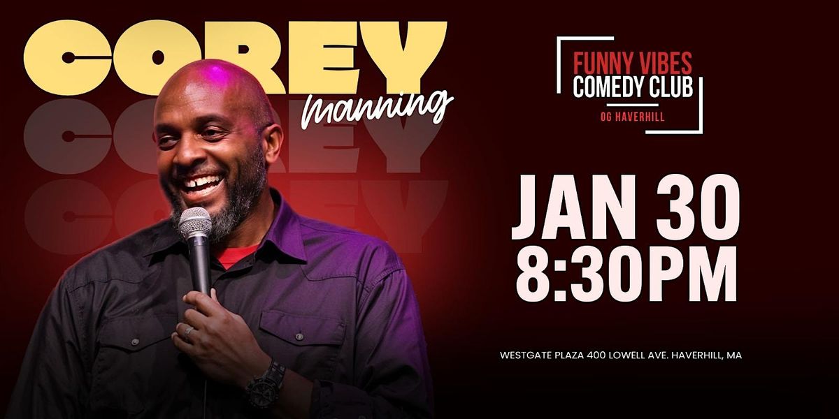 Thursday Laughs- Corey Manning