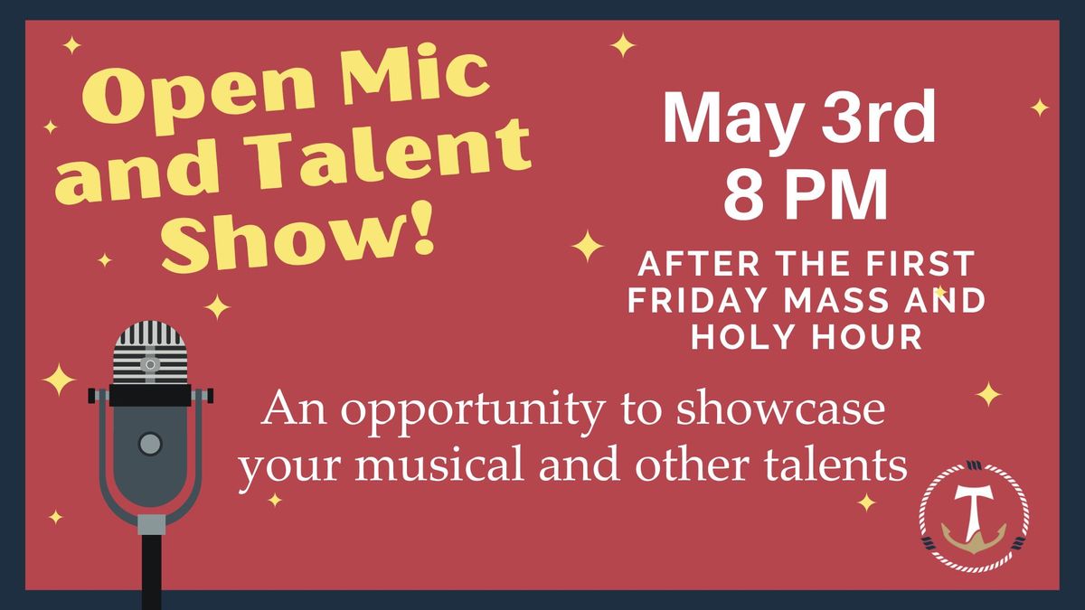 Open Mic and Talent Show