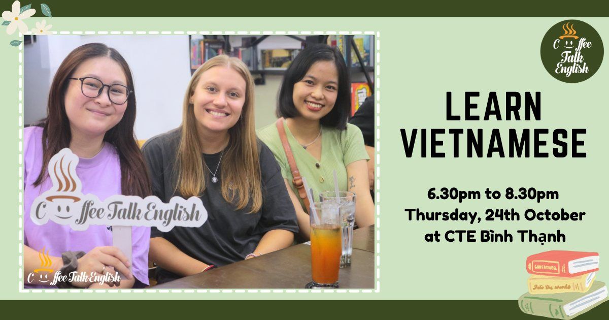 Learn Vietnamese - CTE B\u00ecnh Th\u1ea1nh