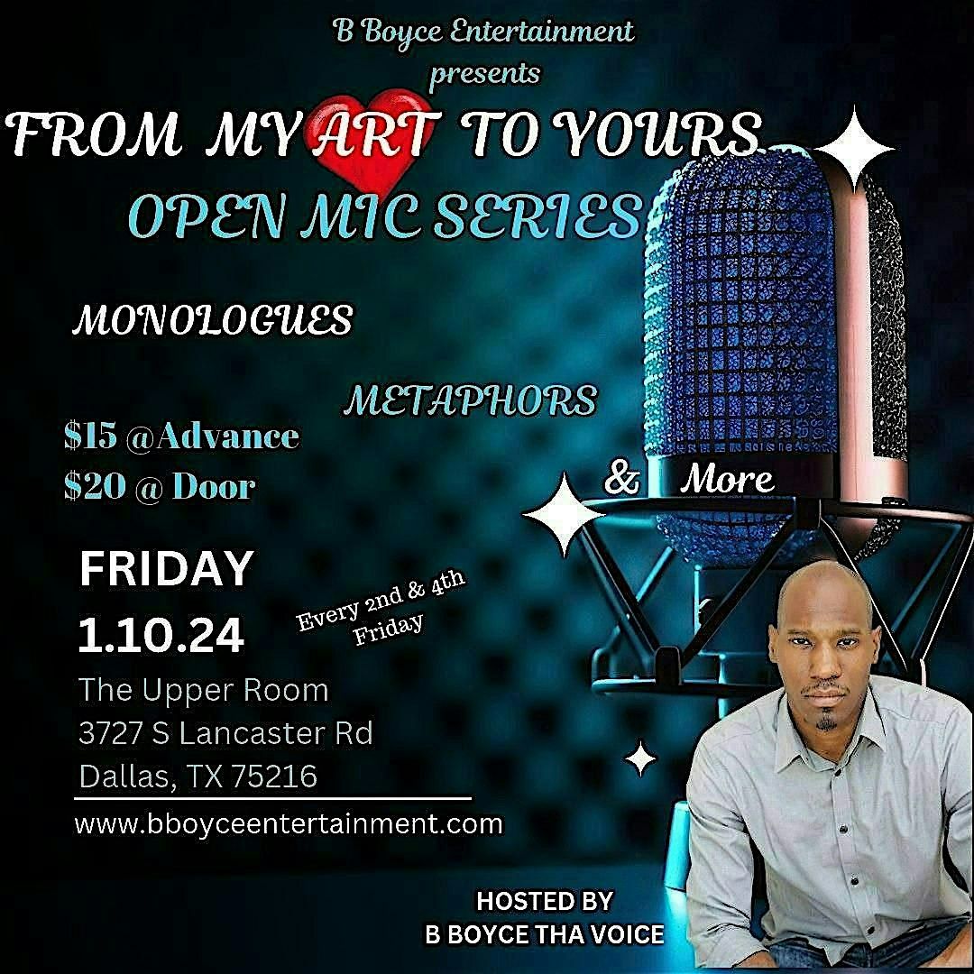 From My Art To Yours Open Mic Series: Monologues Metaphors & More