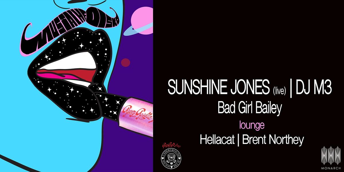 Sunshine Jones (LIVE!) | DJ M3 | Bad Girl Bailey | HellaCat| Brent Northey