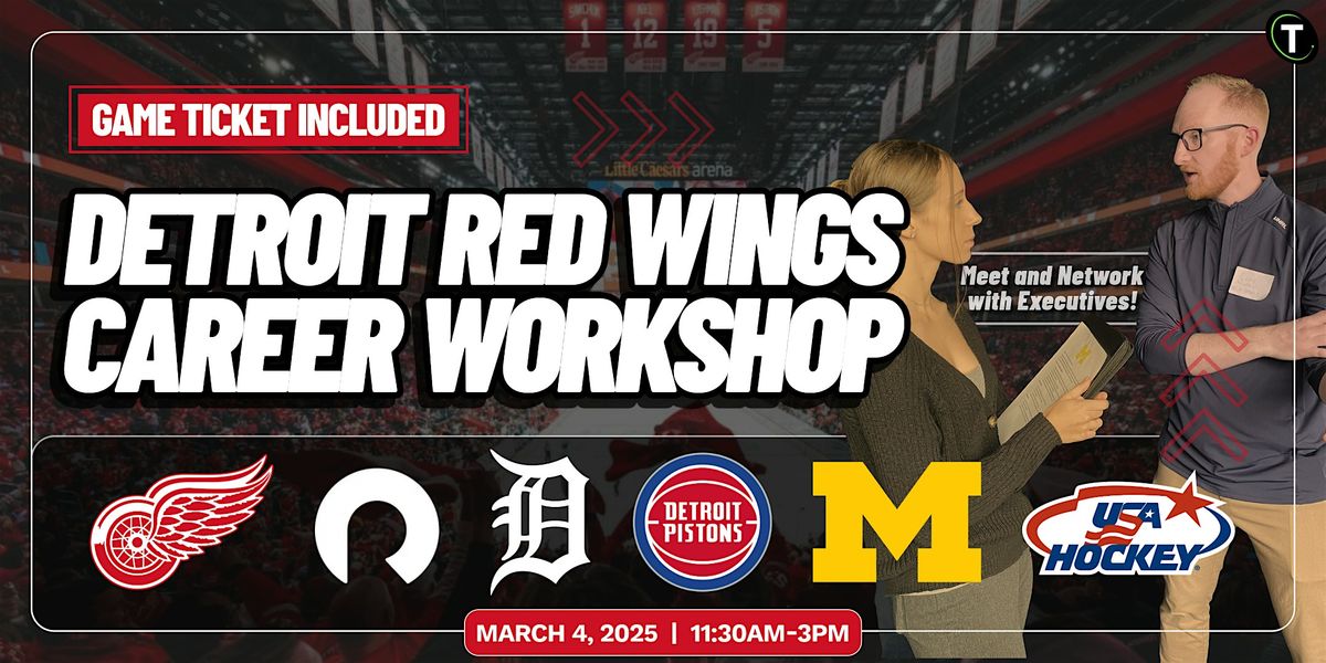 2025 Detroit Red Wings Sports and Entertainment Career Fair