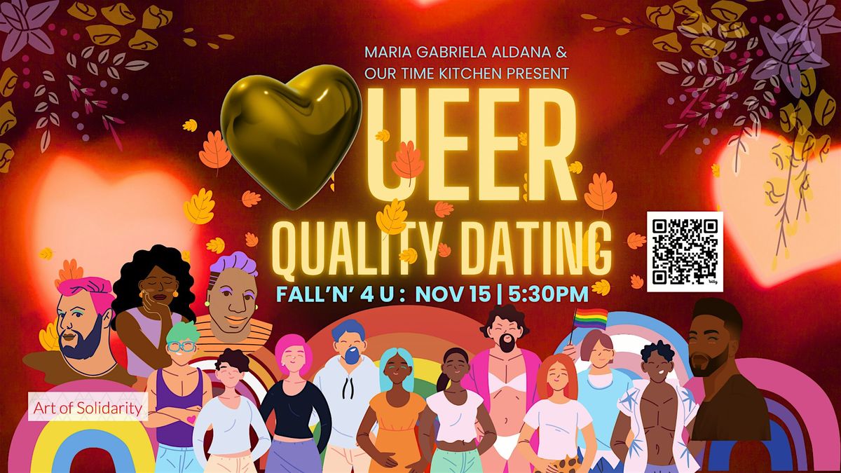 Queer Quality Dating: FALL'N' 4 U