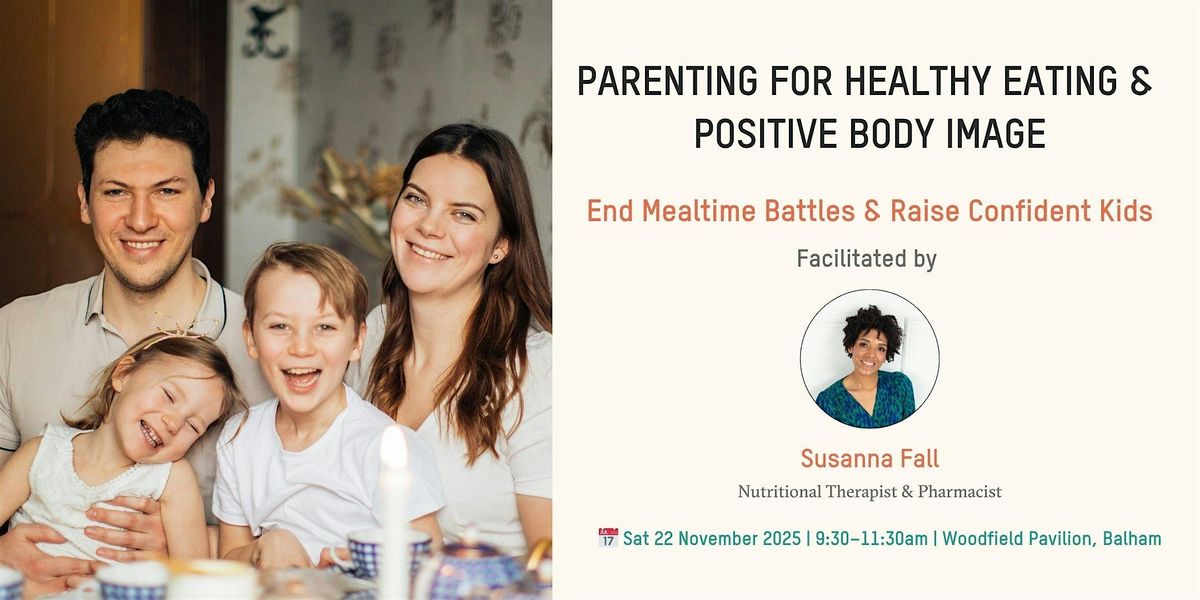 Parenting for Healthy Eating & Positive Body Image