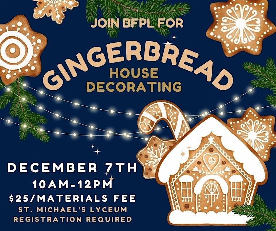 Gingerbread House (All Ages Program- $25\/materials fee)