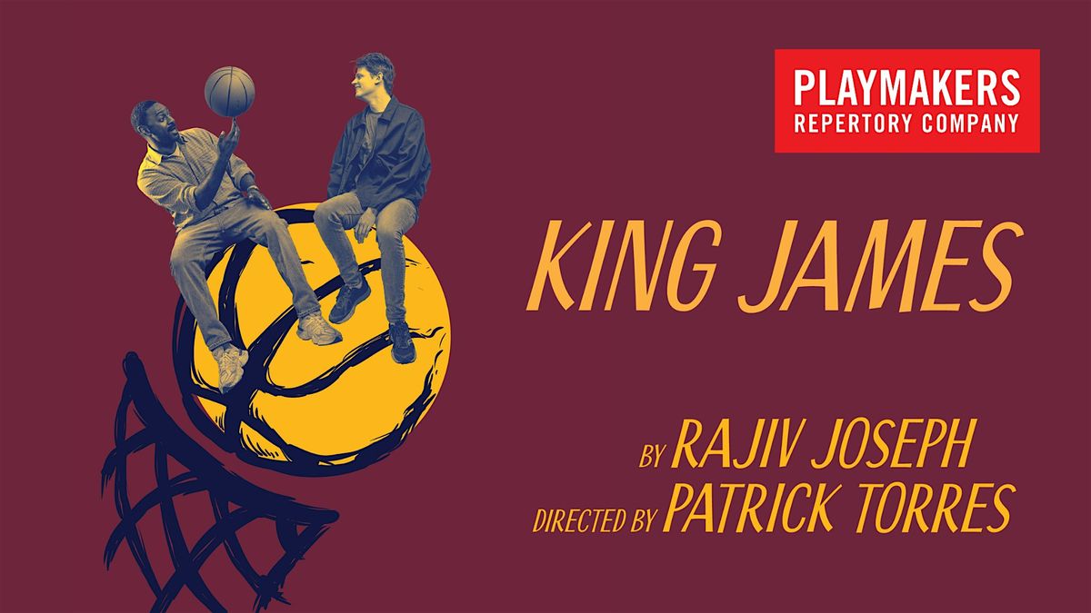 King James by Rajiv Joseph - Motorco Music Hall
