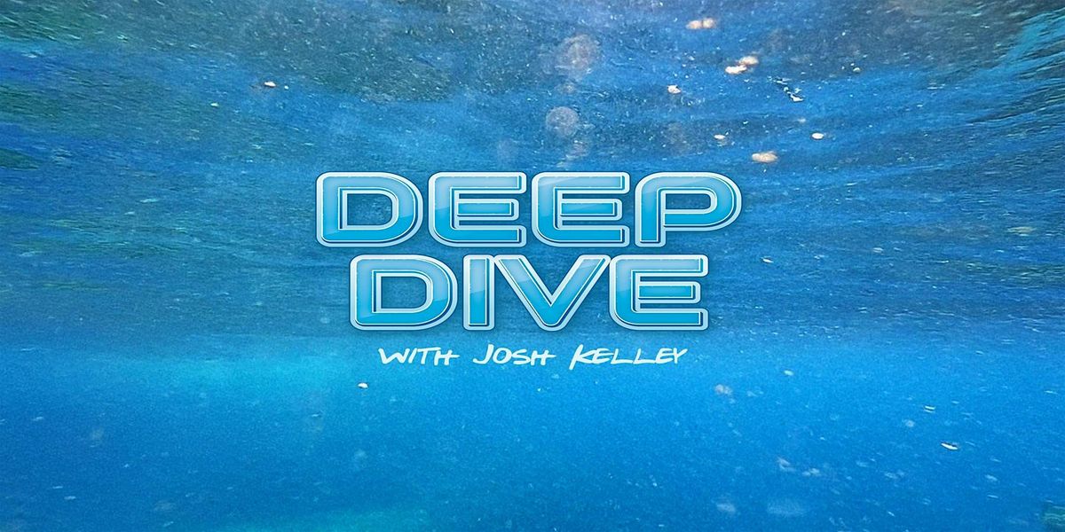 Deep Dive with Josh Kelley Tickets, Coffee Underground, Greenville, 5 ...