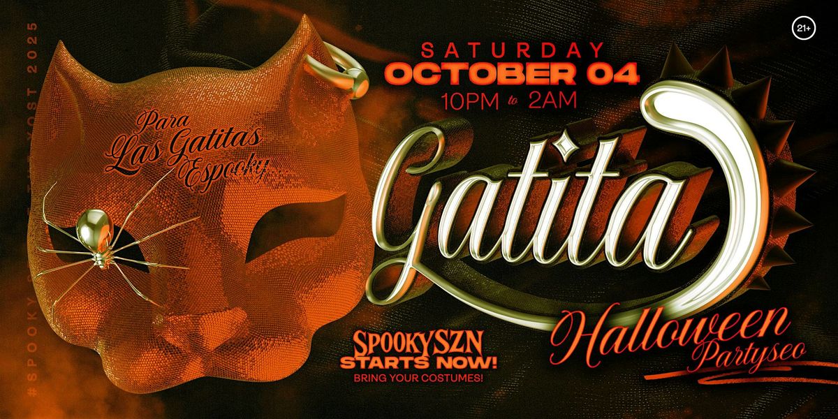 1st SATURDAY OCT- GATITA PERREO SPOOKYSZN STARTS NOW- HIP HOP, TOP40 & MORE