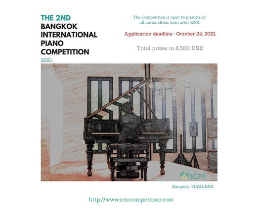 The 2nd Bangkok International Piano Competition(2021)