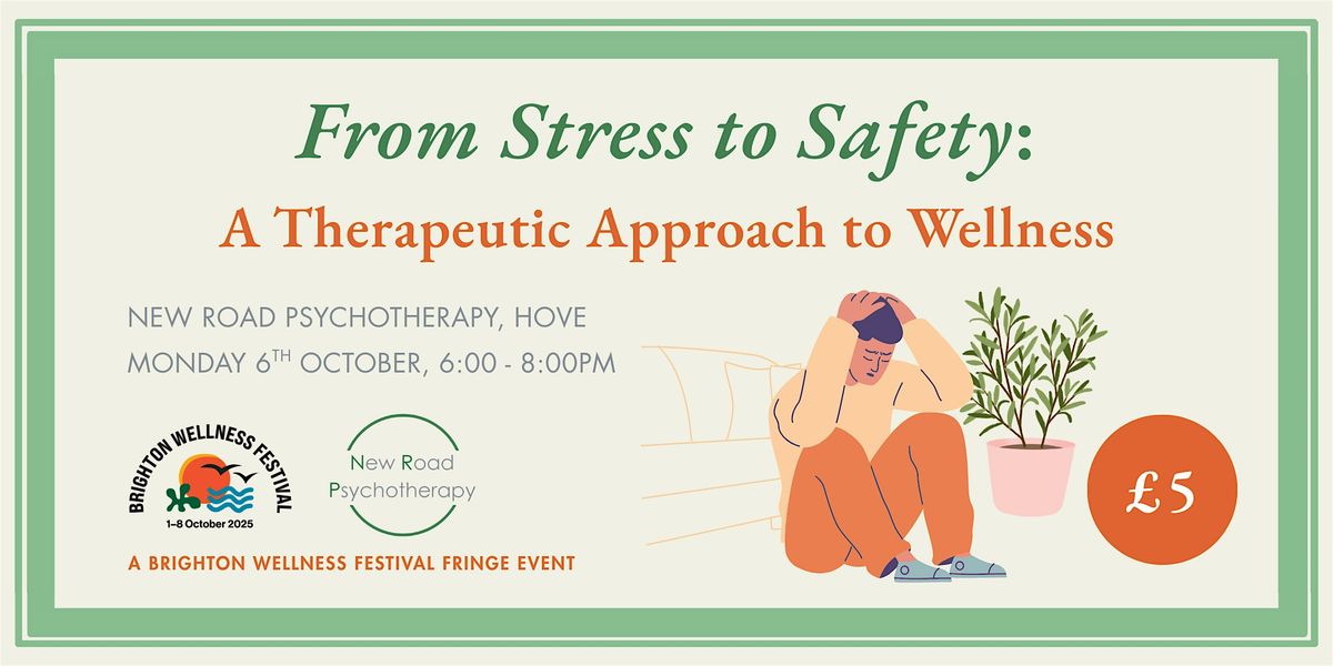 From Stress to Safety: A Therapeutic Approach to Wellness
