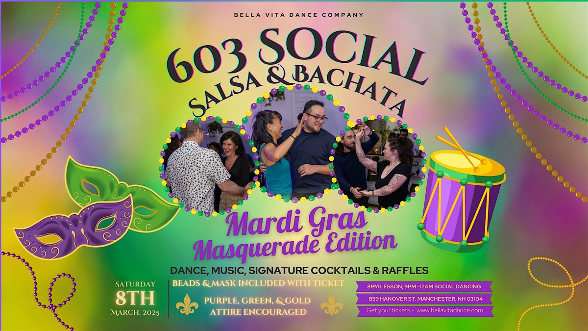 603 Salsa & Bachata Social: Mardi Gras Masquerade Edition!