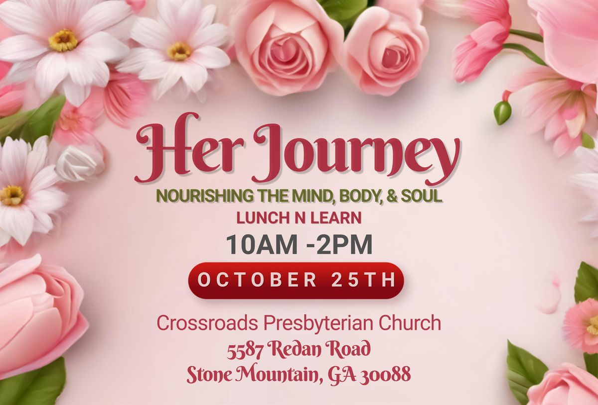 Her Journey: Nourishing the Mind, Body & Soul