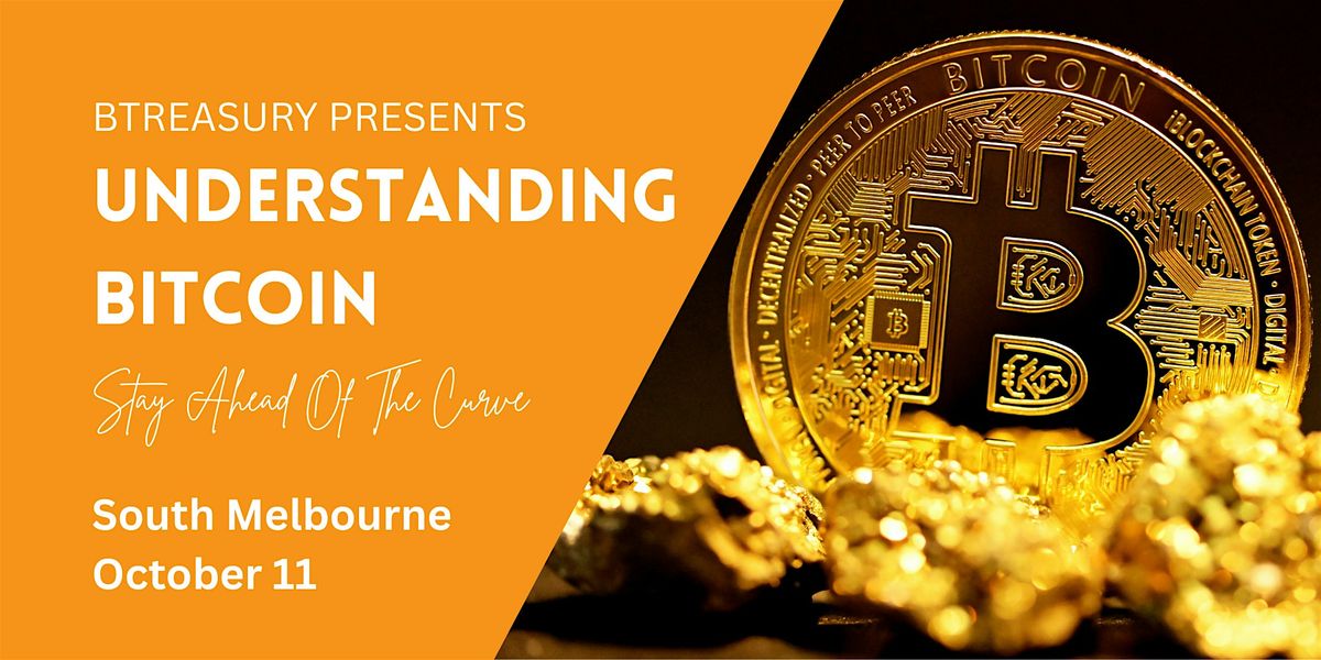 Understand Bitcoin: Stay Ahead of the Curve